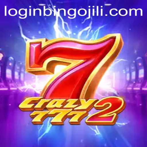 Crazy7772: A Thrilling Adventure with BINGOJILI