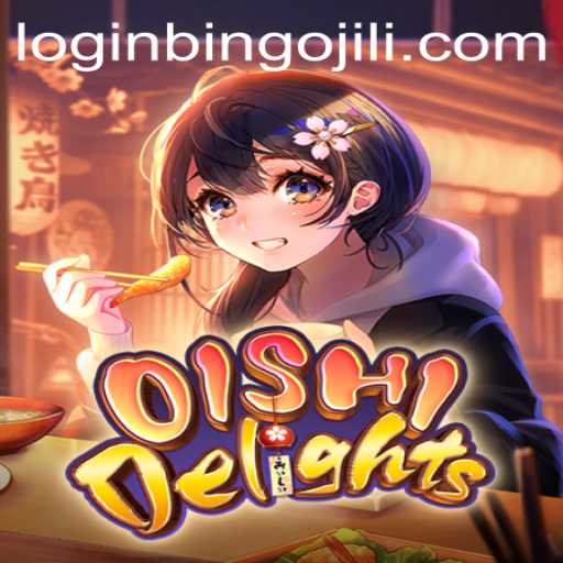 Exploring OishiDelights: The Exciting World of BINGOJILI