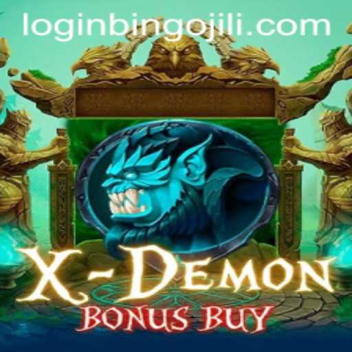XDemonBonusBuy: Unlock the Games of BINGOJILI